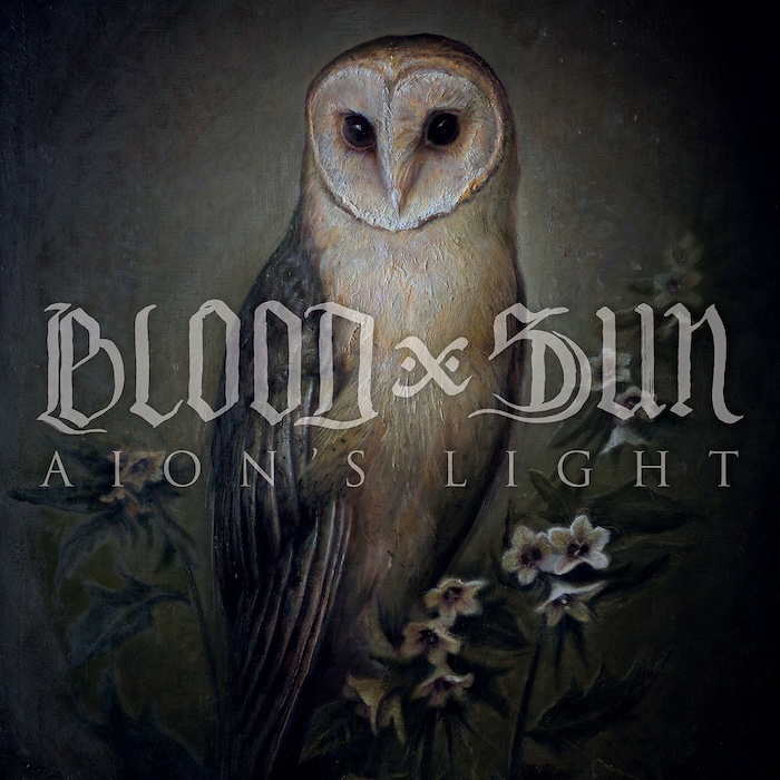 Blood and Sun - Aion’s Light (2026)