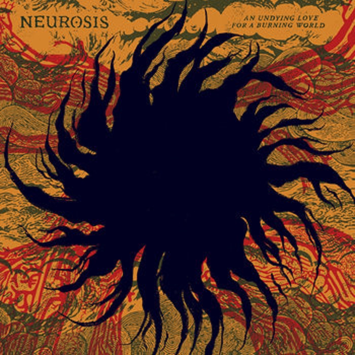Neurosis - An Undying Love For A Burning World (2026)